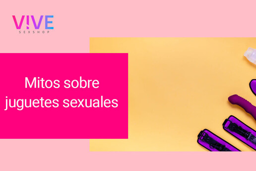 Preguntas más comunes sobre los juguetes sexuales