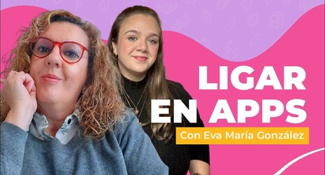 Come navigare nelle App di Incontri senza danneggiare l'autostima? Intervista con Eva María González