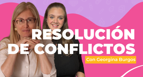 Conflict Resolution and Relational Health: A Clinical Perspective with Georgina Burgos